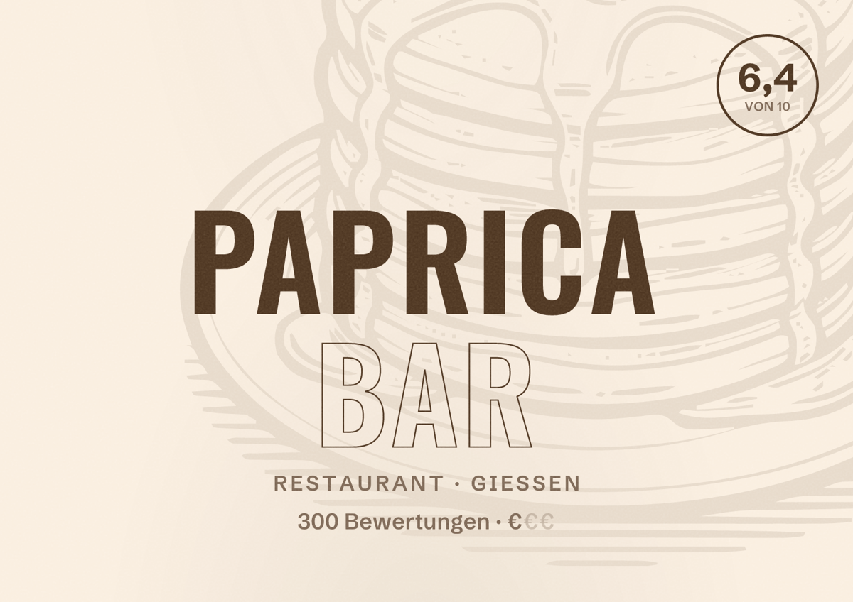 Illustriertes Poster von Paprica Bar, Restaurant in Gießen: Bewertung 6,4 von 10 aus 300 Bewertungen, Preisniveau €