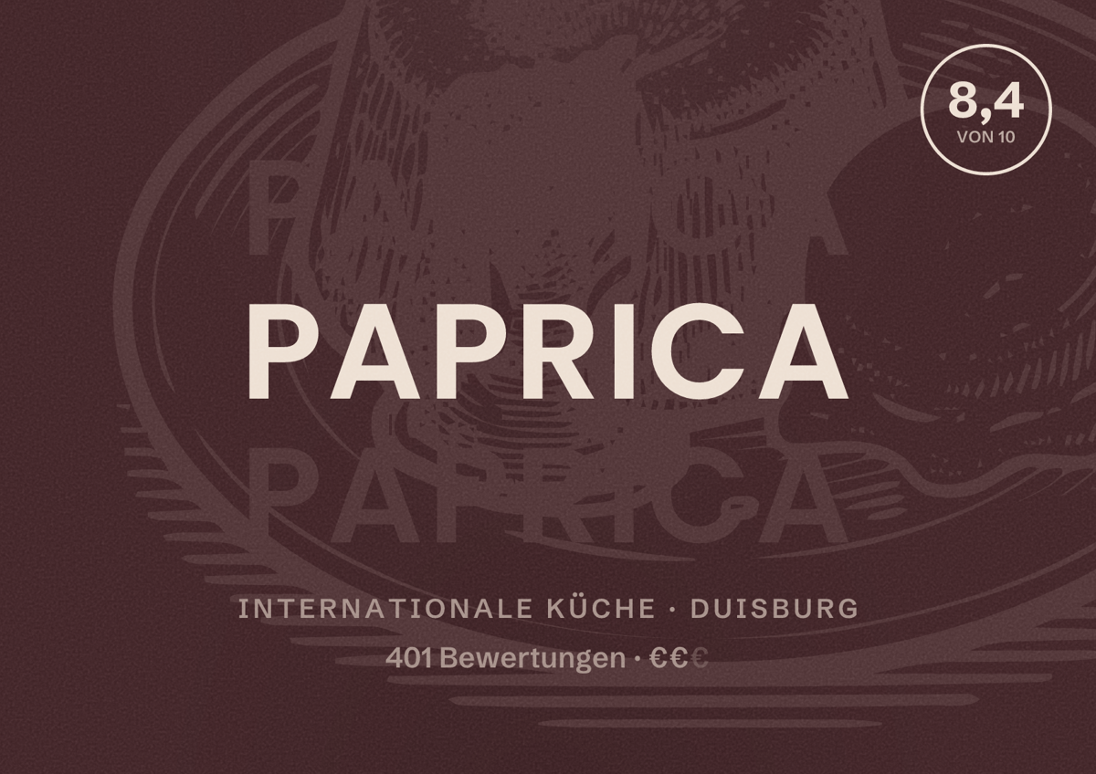 Illustriertes Poster von Paprica, Internationale Küche in Duisburg: Bewertung 8,4 von 10 aus 401 Bewertungen, Preisniveau €€
