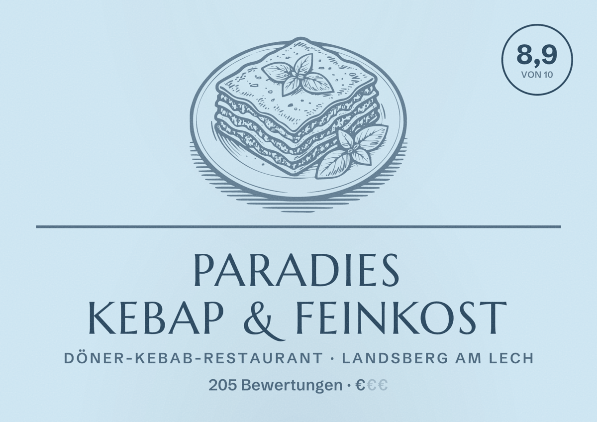 Illustriertes Poster von Paradies Kebap & Feinkost, Döner-Kebab-Restaurant in Landsberg am Lech: Bewertung 8,9 von 10 aus 205 Bewertungen, Preisniveau €