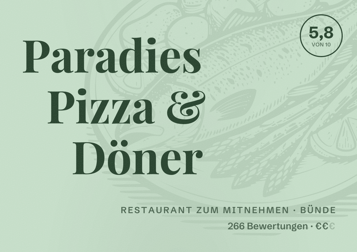 Illustriertes Poster von Paradies Pizza & Döner, Restaurant zum Mitnehmen in Bünde: Bewertung 5,8 von 10 aus 266 Bewertungen, Preisniveau €€