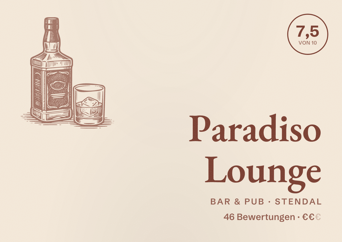 Illustriertes Poster von Paradiso Lounge, Bar & Pub in Stendal: Bewertung 7,5 von 10 aus 46 Bewertungen, Preisniveau €€
