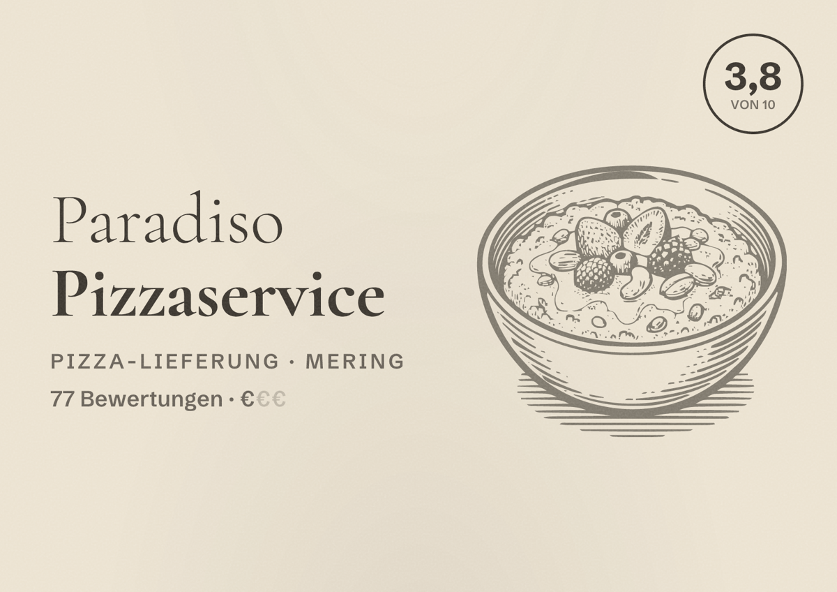 Illustriertes Poster von Paradiso Pizzaservice, Pizza-Lieferung in Mering: Bewertung 3,8 von 10 aus 77 Bewertungen, Preisniveau €