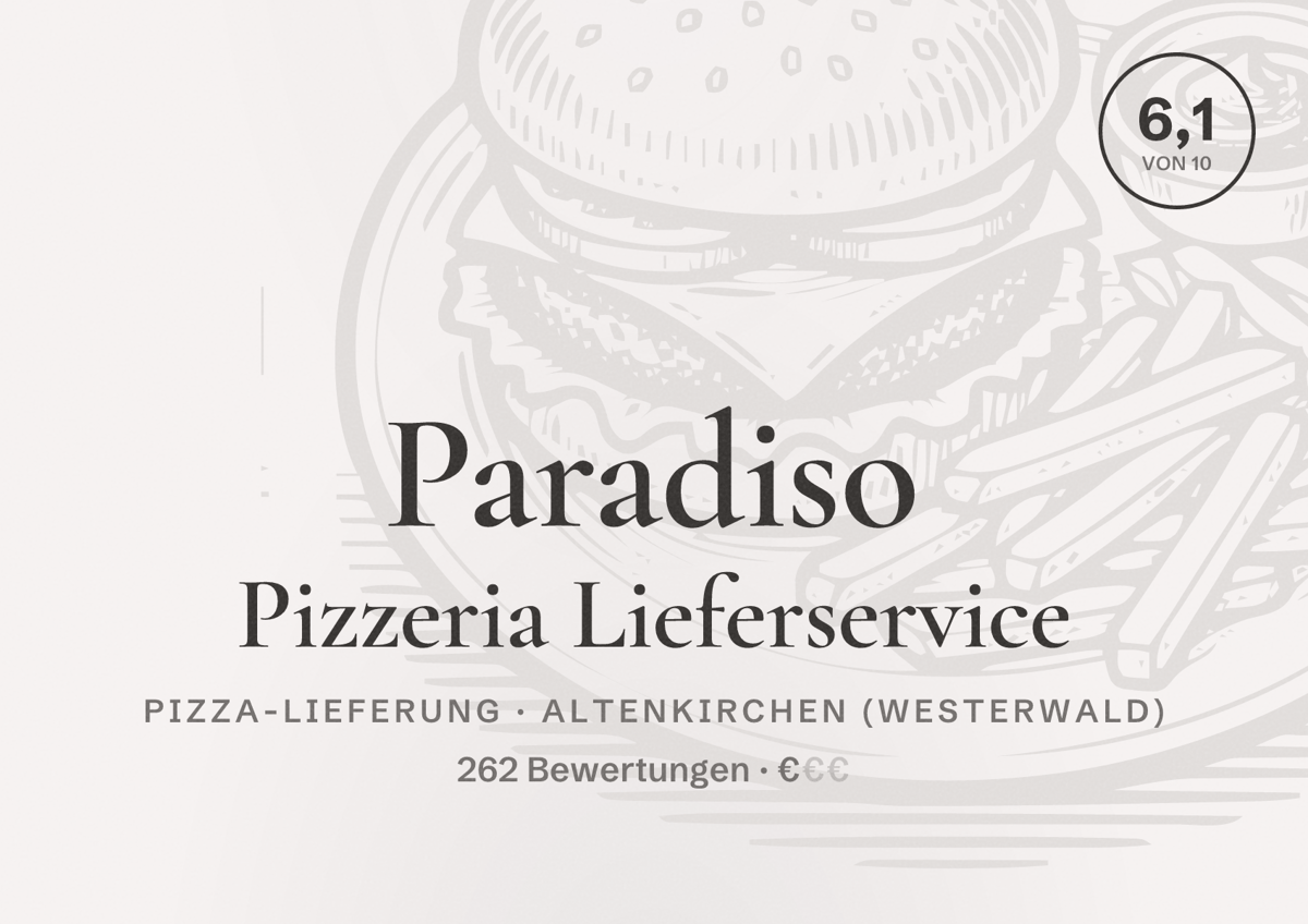 Illustriertes Poster von Paradiso Pizzeria Lieferservice, Pizza-Lieferung in Altenkirchen (Westerwald): Bewertung 6,1 von 10 aus 262 Bewertungen, Preisniveau €