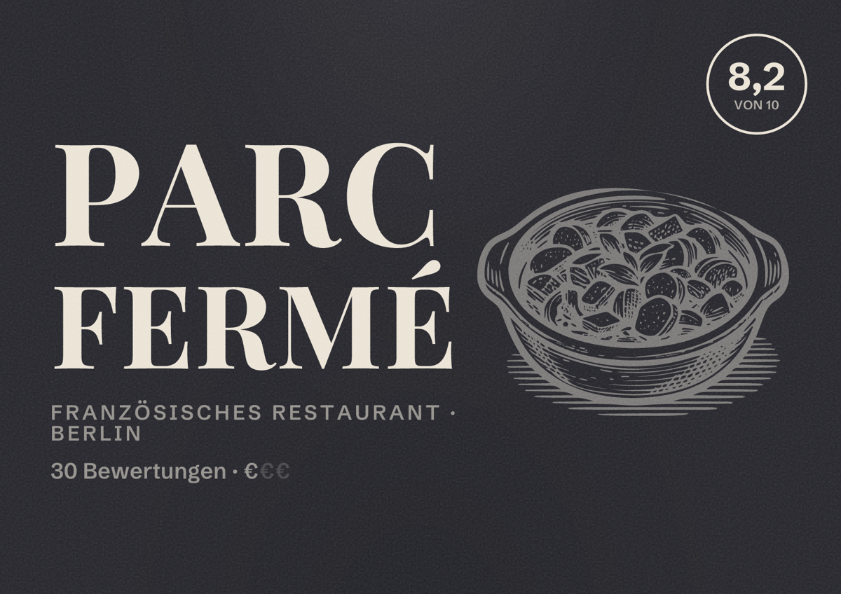 Illustriertes Poster von Parc Fermé, Französisches Restaurant in Berlin: Bewertung 8,2 von 10 aus 30 Bewertungen, Preisniveau €