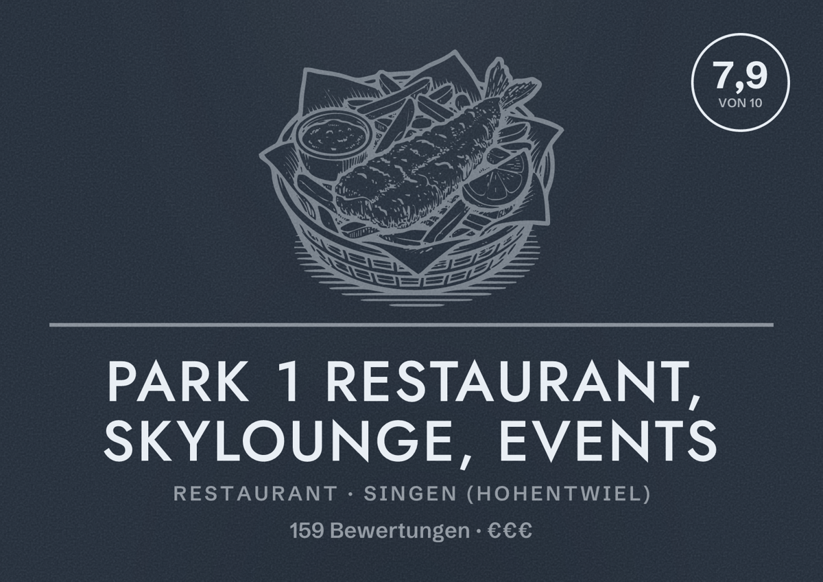Illustriertes Poster von PARK 1 Restaurant, Skylounge, Events, Restaurant in Singen (Hohentwiel): Bewertung 7,9 von 10 aus 159 Bewertungen, Preisniveau €€€