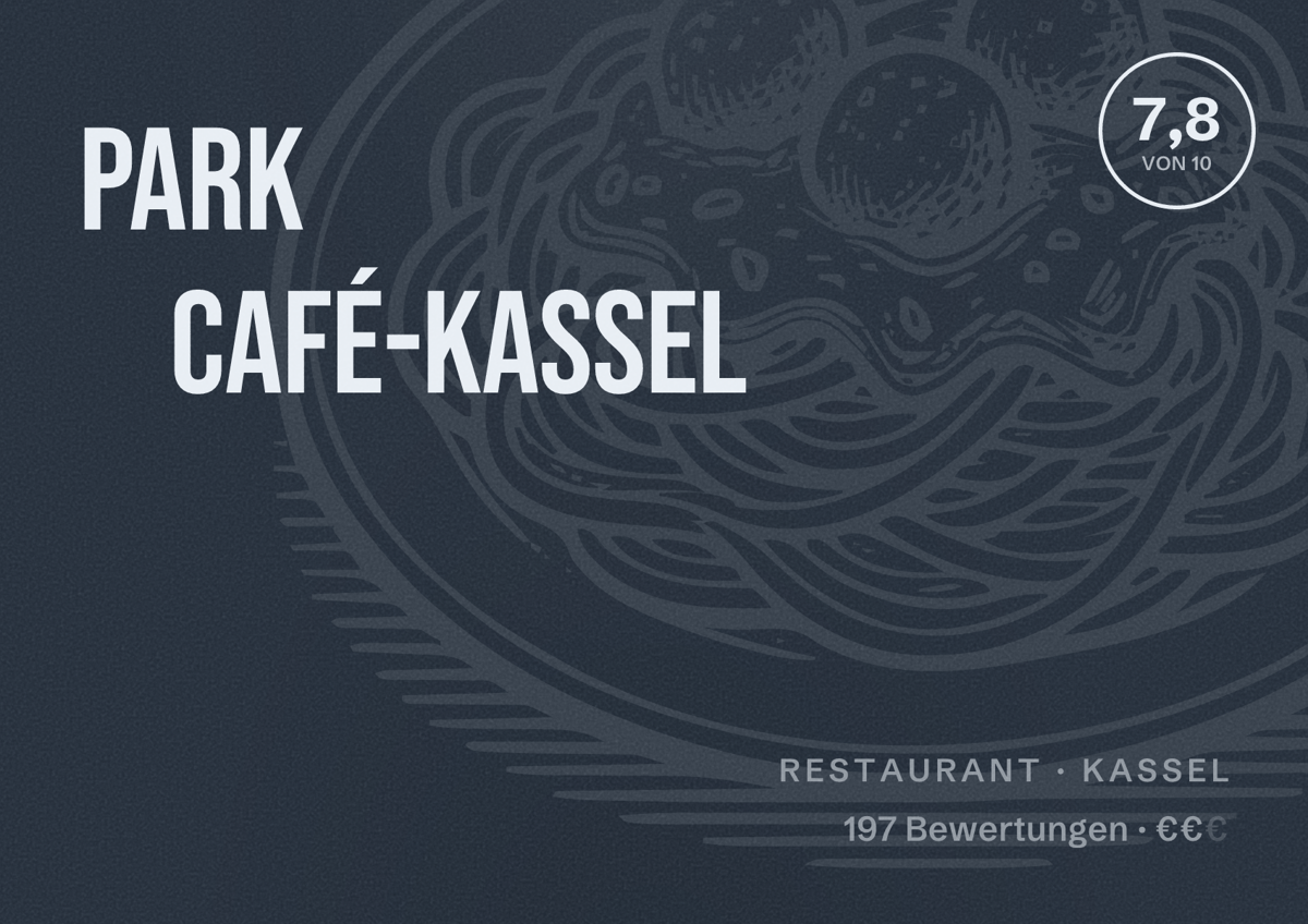 Illustriertes Poster von Park Café-Kassel, Restaurant in Kassel: Bewertung 7,8 von 10 aus 197 Bewertungen, Preisniveau €€