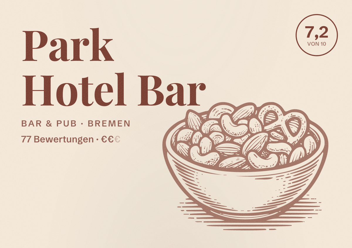 Illustriertes Poster von Park Hotel Bar, Bar & Pub in Bremen: Bewertung 7,2 von 10 aus 77 Bewertungen, Preisniveau €€
