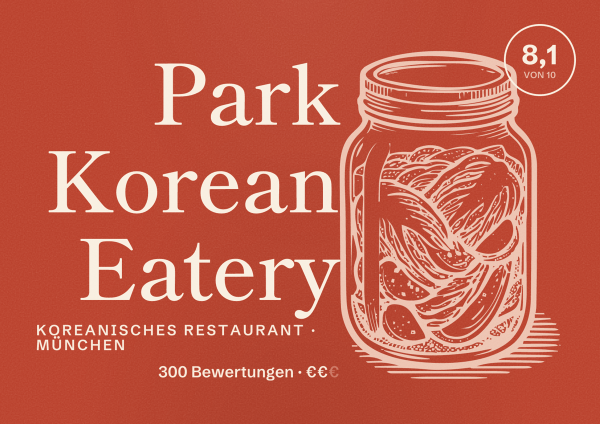 Illustriertes Poster von Park Korean Eatery, Koreanisches Restaurant in München: Bewertung 8,1 von 10 aus 300 Bewertungen, Preisniveau €€
