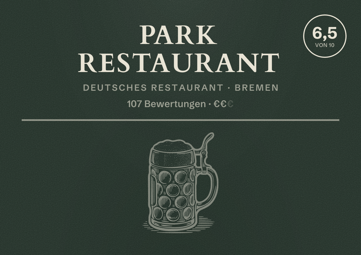 Illustriertes Poster von Park Restaurant, Deutsches Restaurant in Bremen: Bewertung 6,5 von 10 aus 107 Bewertungen, Preisniveau €€