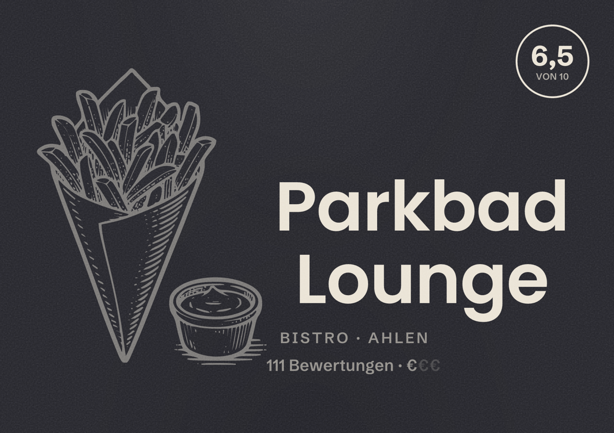 Illustriertes Poster von Parkbad Lounge, Bistro in Ahlen: Bewertung 6,5 von 10 aus 111 Bewertungen, Preisniveau €