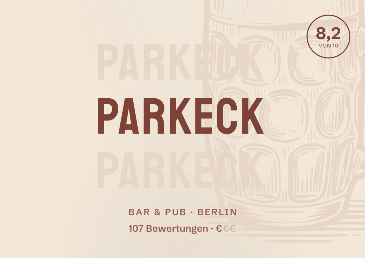 Illustriertes Poster von Parkeck, Bar & Pub in Berlin: Bewertung 8,2 von 10 aus 107 Bewertungen, Preisniveau €