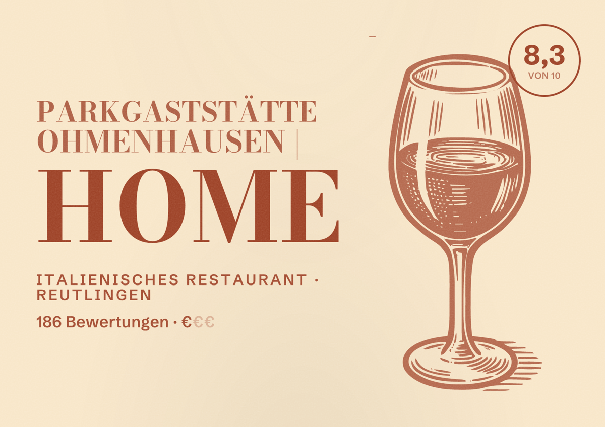 Illustriertes Poster von PARKGASTSTÄTTE Ohmenhausen | Home, Italienisches Restaurant in Reutlingen: Bewertung 8,3 von 10 aus 186 Bewertungen, Preisniveau €