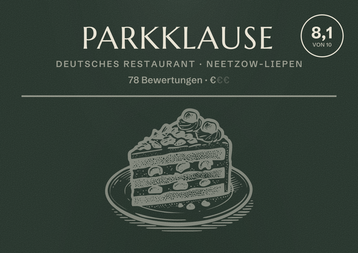 Illustriertes Poster von Parkklause, Deutsches Restaurant in Neetzow-Liepen: Bewertung 8,1 von 10 aus 78 Bewertungen, Preisniveau €