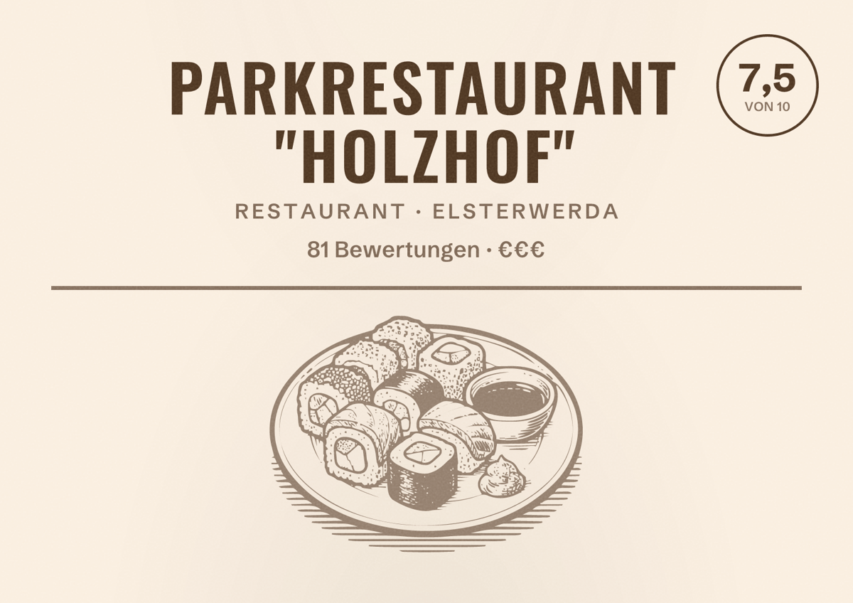 Illustriertes Poster von Parkrestaurant "Holzhof", Restaurant in Elsterwerda: Bewertung 7,5 von 10 aus 81 Bewertungen, Preisniveau €€€