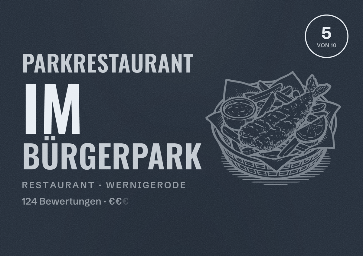 Illustriertes Poster von Parkrestaurant im Bürgerpark, Restaurant in Wernigerode: Bewertung 5 von 10 aus 124 Bewertungen, Preisniveau €€