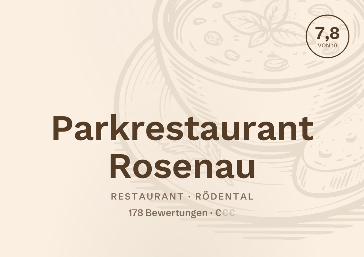 Illustriertes Poster von Parkrestaurant Rosenau, Restaurant in Rödental: Bewertung 7,8 von 10 aus 178 Bewertungen, Preisniveau €