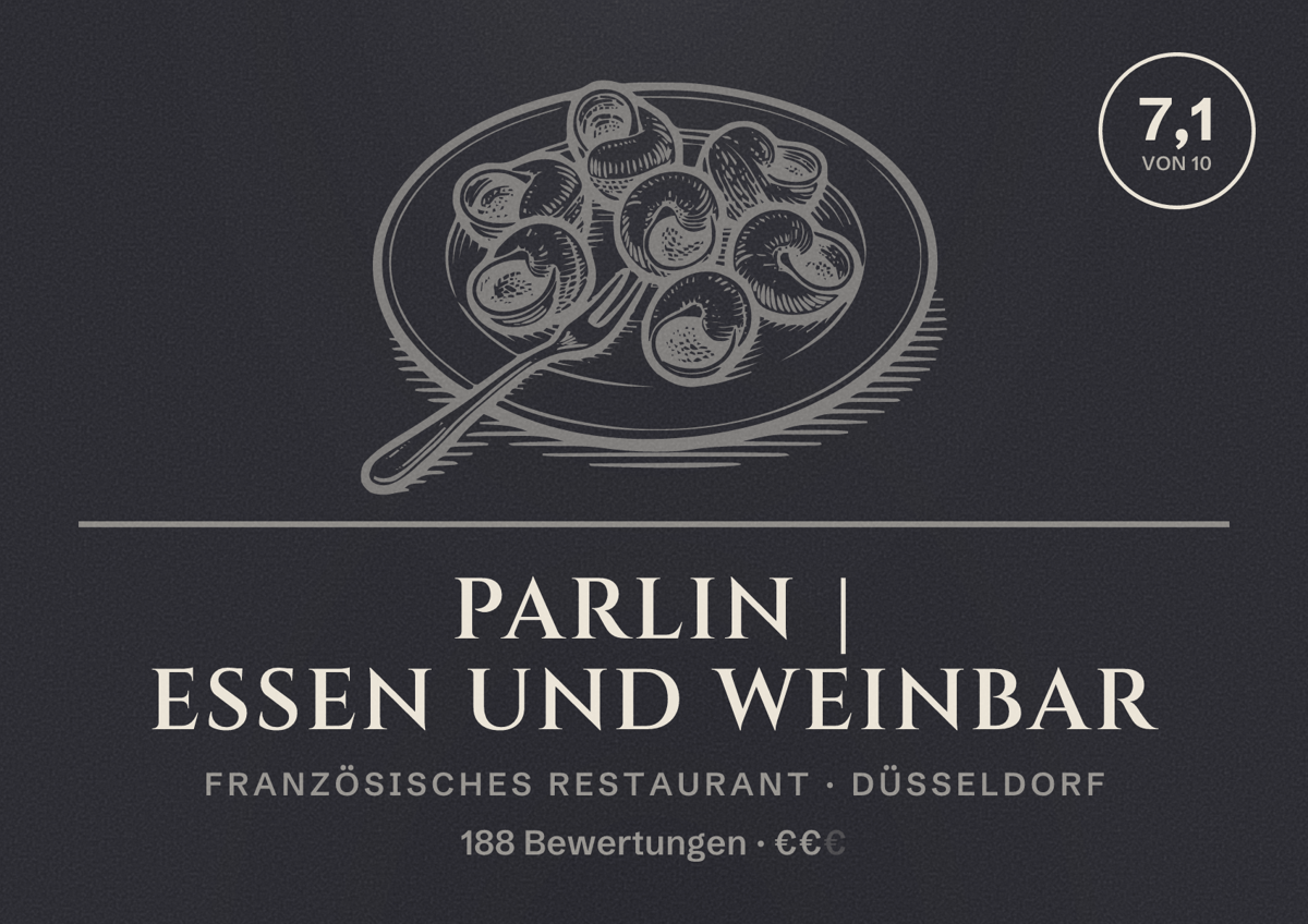 Illustriertes Poster von Parlin | Essen und Weinbar, Französisches Restaurant in Düsseldorf: Bewertung 7,1 von 10 aus 188 Bewertungen, Preisniveau €€