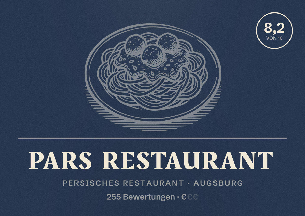 Illustriertes Poster von Pars Restaurant, Persisches Restaurant in Augsburg: Bewertung 8,2 von 10 aus 255 Bewertungen, Preisniveau €