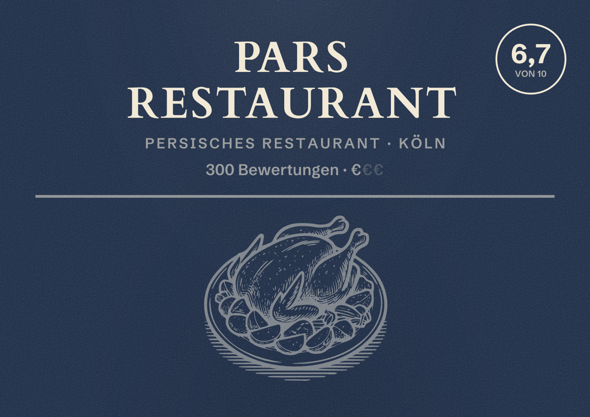 Illustriertes Poster von Pars Restaurant, Persisches Restaurant in Köln: Bewertung 6,7 von 10 aus 300 Bewertungen, Preisniveau €