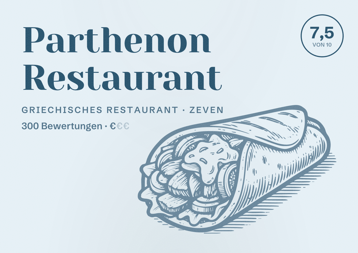 Illustriertes Poster von Parthenon Restaurant, Griechisches Restaurant in Zeven: Bewertung 7,5 von 10 aus 300 Bewertungen, Preisniveau €