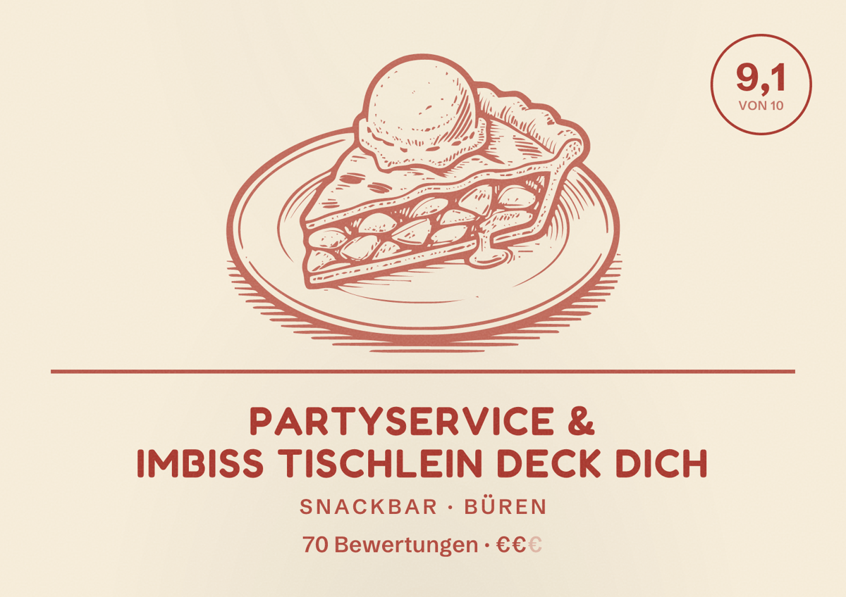 Illustriertes Poster von Partyservice & Imbiss Tischlein Deck Dich, Snackbar in Büren: Bewertung 9,1 von 10 aus 70 Bewertungen, Preisniveau €€