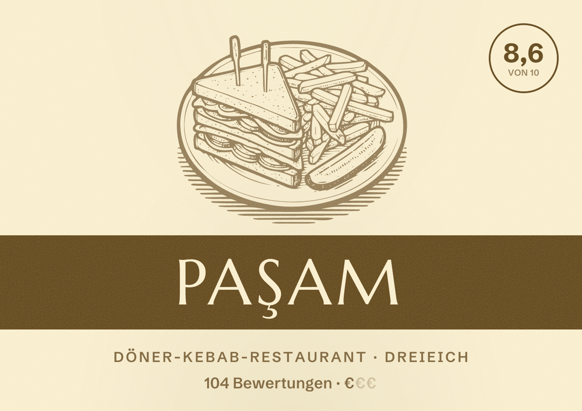 Illustriertes Poster von Paşam, Döner-Kebab-Restaurant in Dreieich: Bewertung 8,6 von 10 aus 104 Bewertungen, Preisniveau €