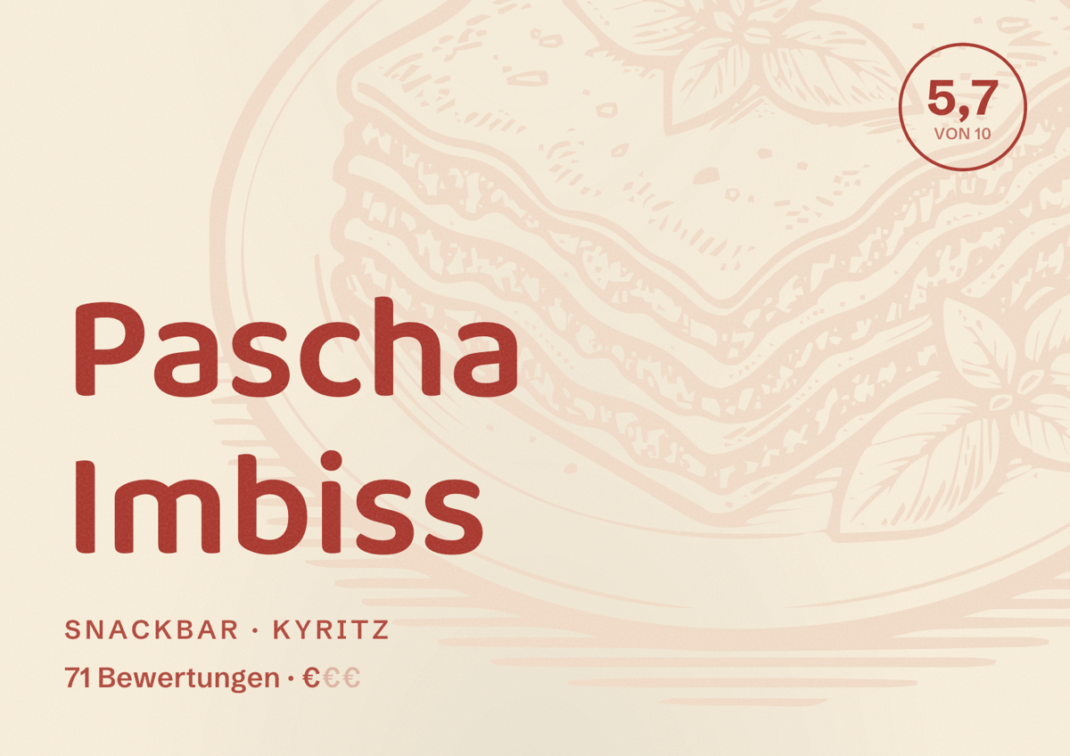 Illustriertes Poster von Pascha Imbiss, Snackbar in Kyritz: Bewertung 5,7 von 10 aus 71 Bewertungen, Preisniveau €