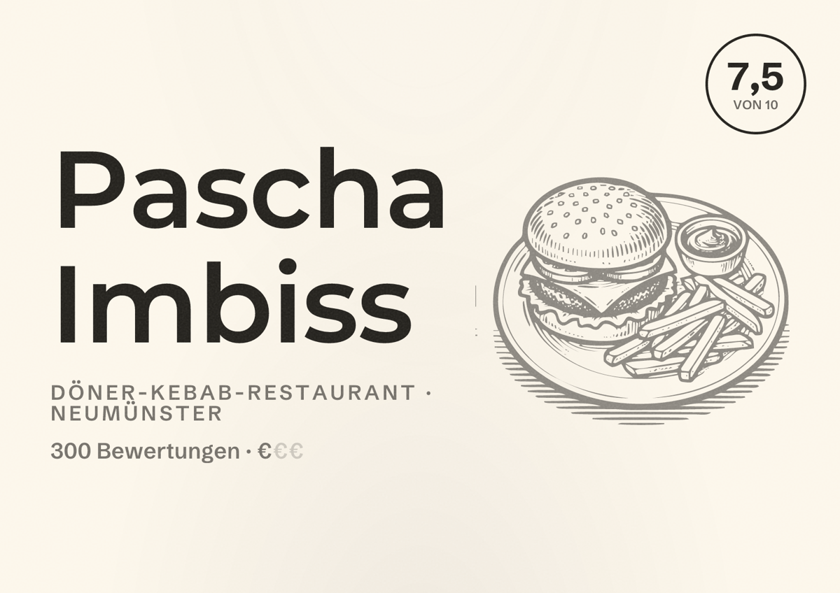 Illustriertes Poster von Pascha Imbiss, Döner-Kebab-Restaurant in Neumünster: Bewertung 7,5 von 10 aus 300 Bewertungen, Preisniveau €