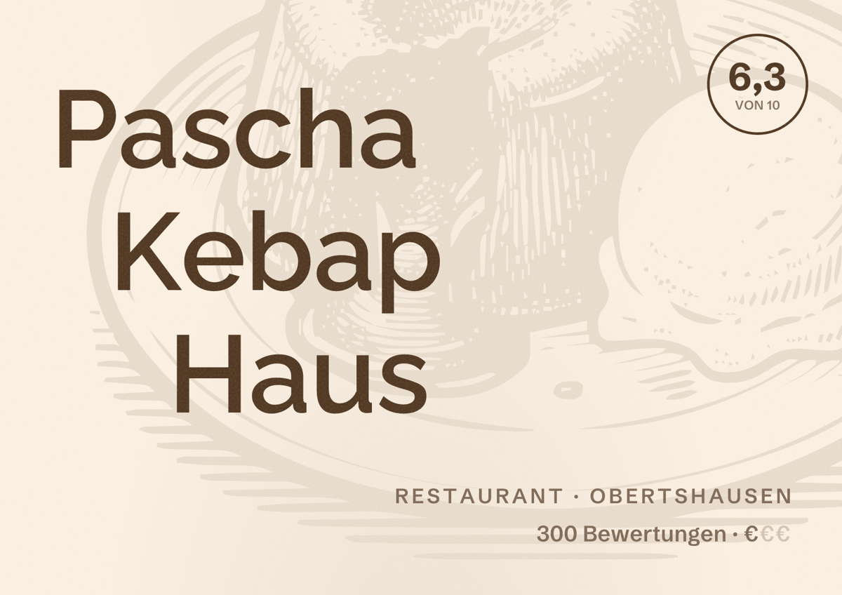Illustriertes Poster von Pascha Kebap Haus, Restaurant in Obertshausen: Bewertung 6,3 von 10 aus 300 Bewertungen, Preisniveau €
