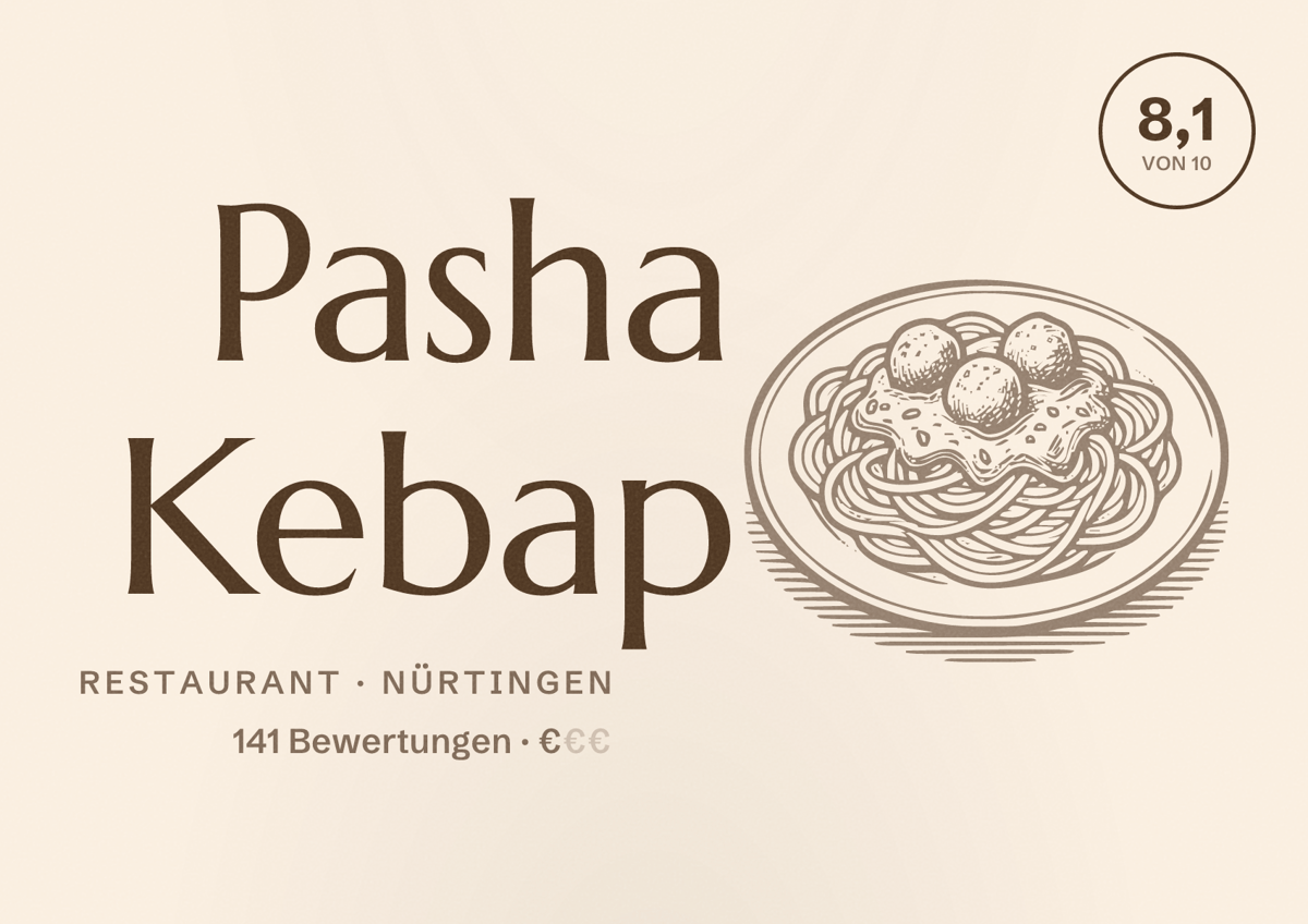 Illustriertes Poster von Pasha Kebap, Restaurant in Nürtingen: Bewertung 8,1 von 10 aus 141 Bewertungen, Preisniveau €