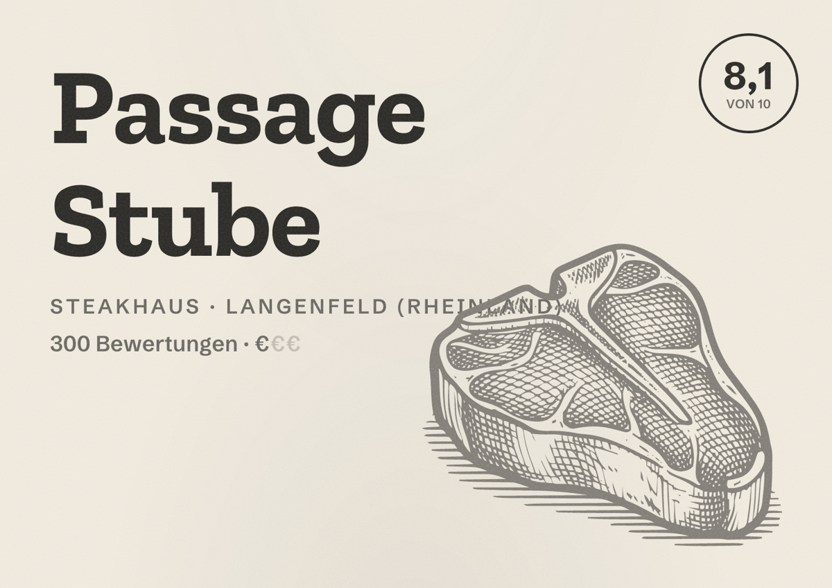 Illustriertes Poster von Passage Stube, Steakhaus in Langenfeld (Rheinland): Bewertung 8,1 von 10 aus 300 Bewertungen, Preisniveau €