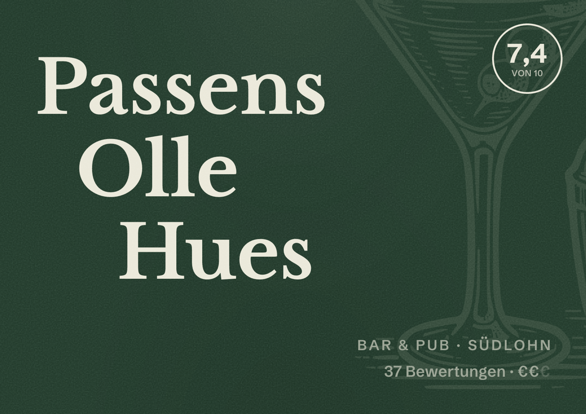 Illustriertes Poster von Passens Olle Hues, Bar & Pub in Südlohn: Bewertung 7,4 von 10 aus 37 Bewertungen, Preisniveau €€
