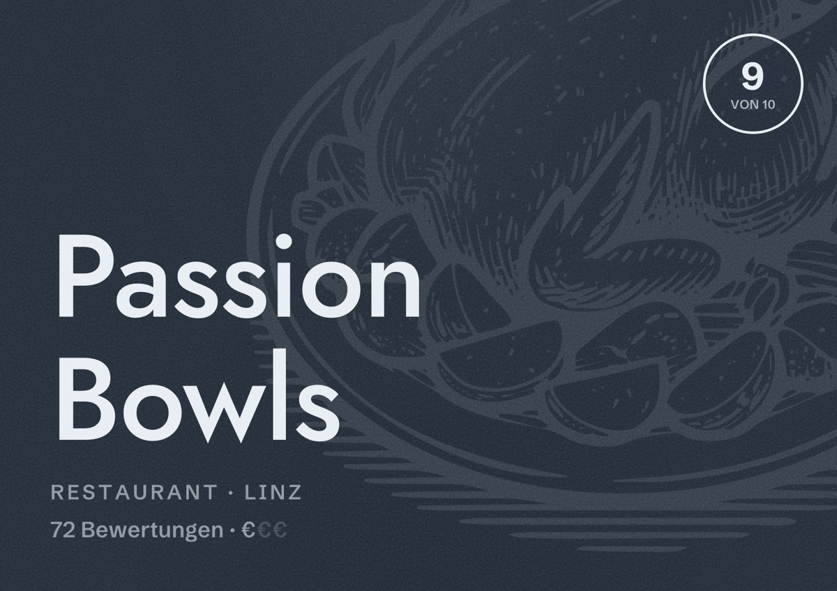Illustriertes Poster von Passion Bowls, Restaurant in Linz: Bewertung 9 von 10 aus 72 Bewertungen, Preisniveau €