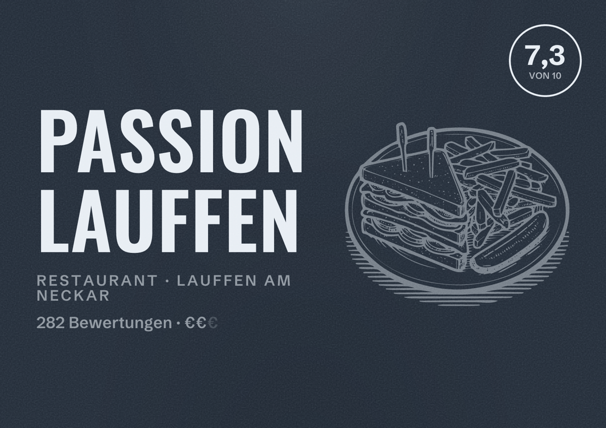 Illustriertes Poster von Passion Lauffen, Restaurant in Lauffen am Neckar: Bewertung 7,3 von 10 aus 282 Bewertungen, Preisniveau €€