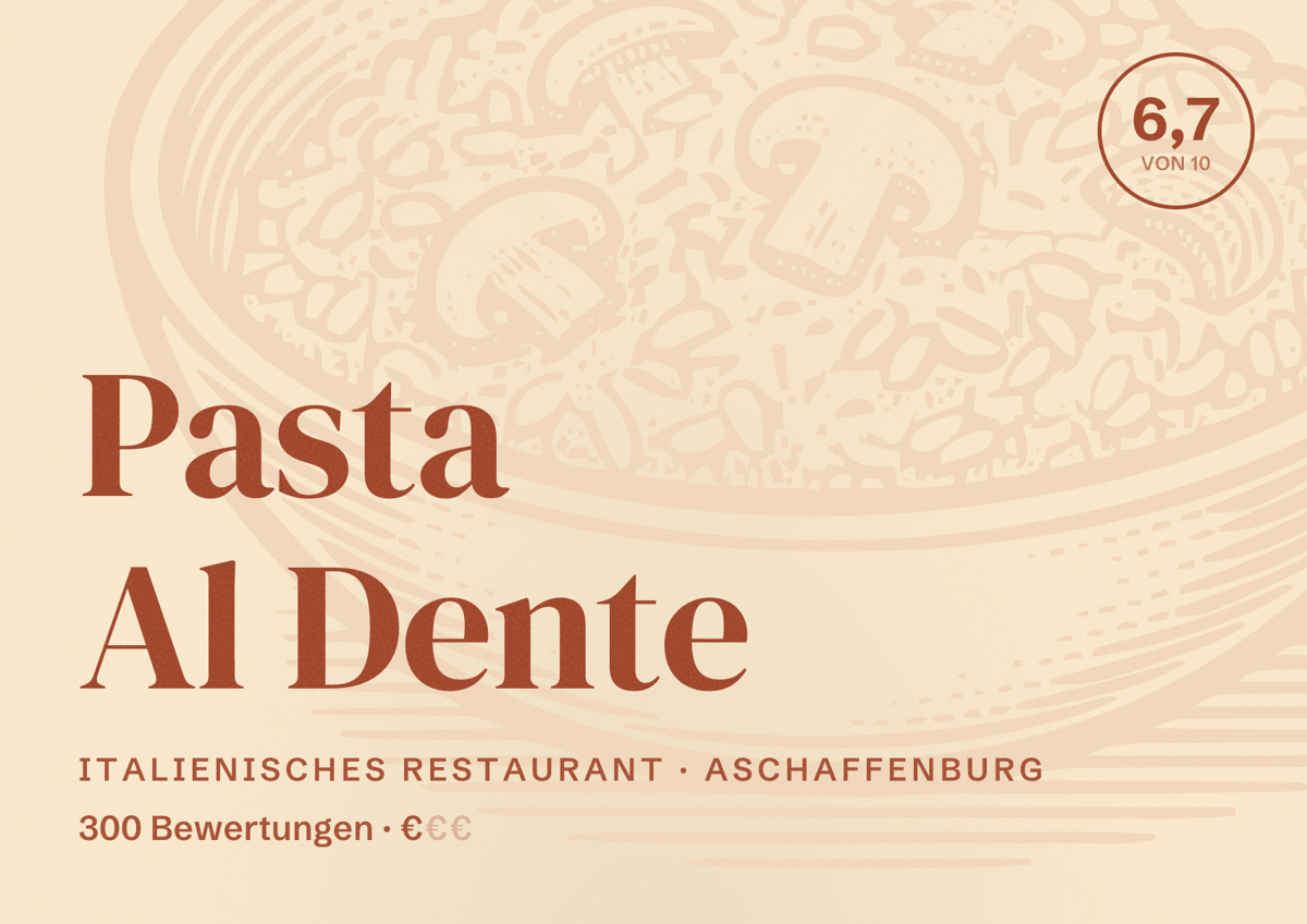 Illustriertes Poster von Pasta Al Dente, Italienisches Restaurant in Aschaffenburg: Bewertung 6,7 von 10 aus 300 Bewertungen, Preisniveau €