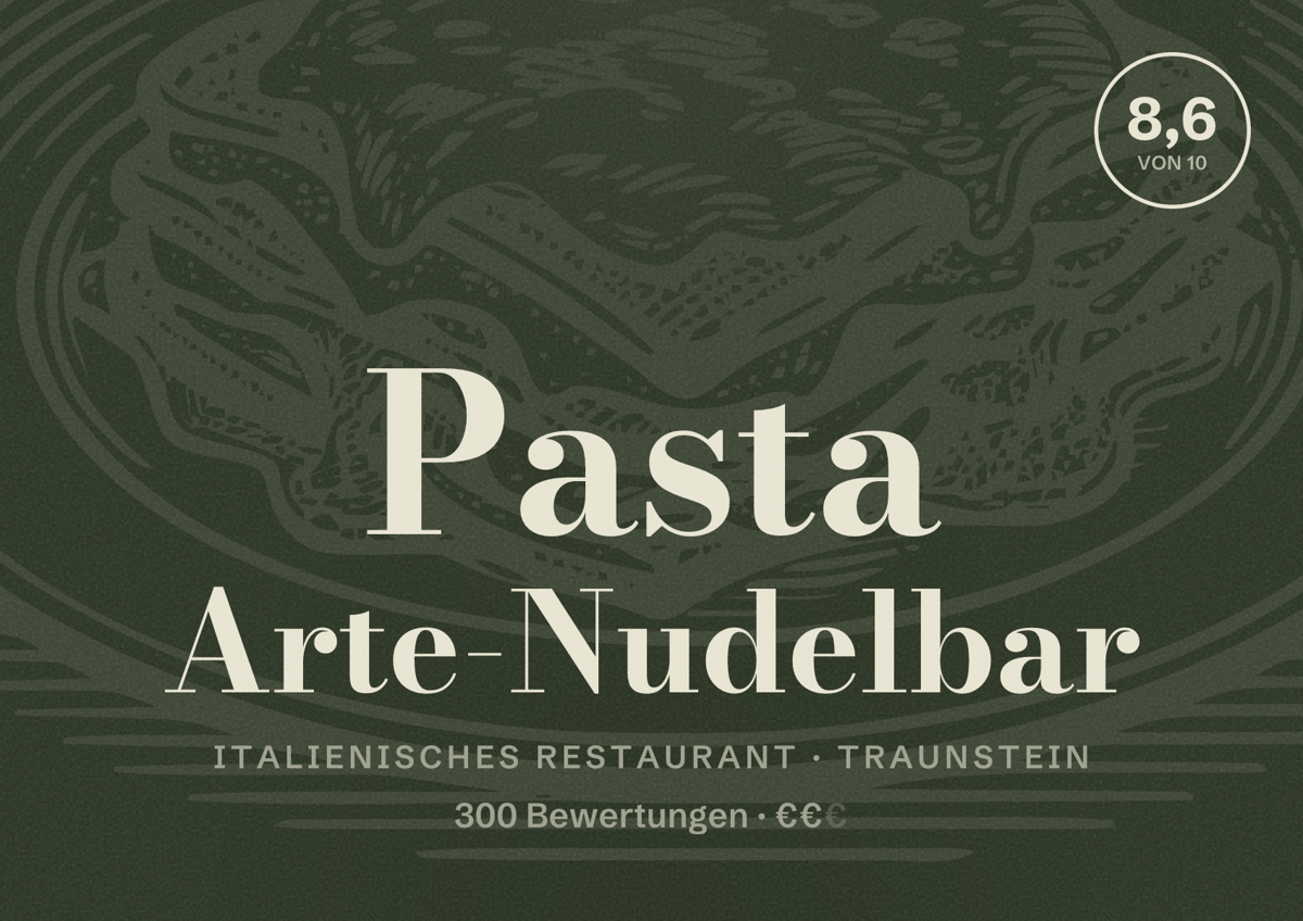 Illustriertes Poster von Pasta Arte-Nudelbar, Italienisches Restaurant in Traunstein: Bewertung 8,6 von 10 aus 300 Bewertungen, Preisniveau €€