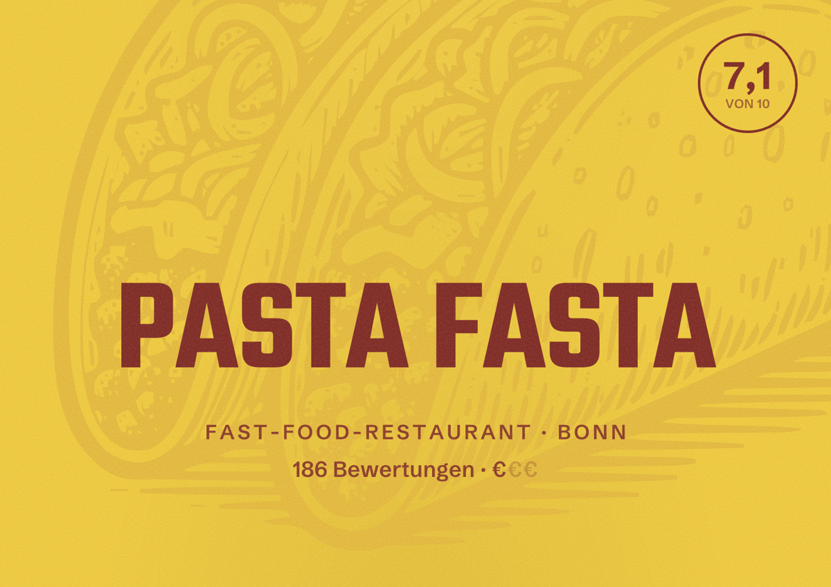 Illustriertes Poster von PASTA FASTA, Fast-Food-Restaurant in Bonn: Bewertung 7,1 von 10 aus 186 Bewertungen, Preisniveau €