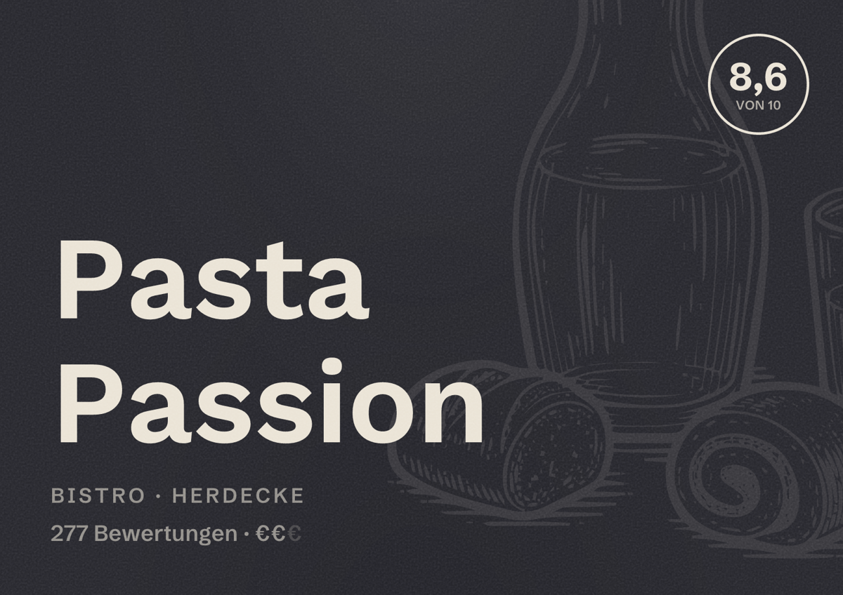 Illustriertes Poster von Pasta Passion, Bistro in Herdecke: Bewertung 8,6 von 10 aus 277 Bewertungen, Preisniveau €€