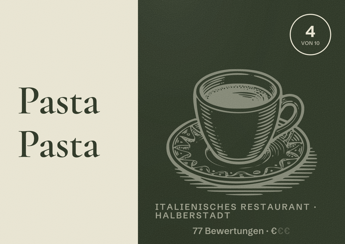 Illustriertes Poster von Pasta Pasta, Italienisches Restaurant in Halberstadt: Bewertung 4 von 10 aus 77 Bewertungen, Preisniveau €