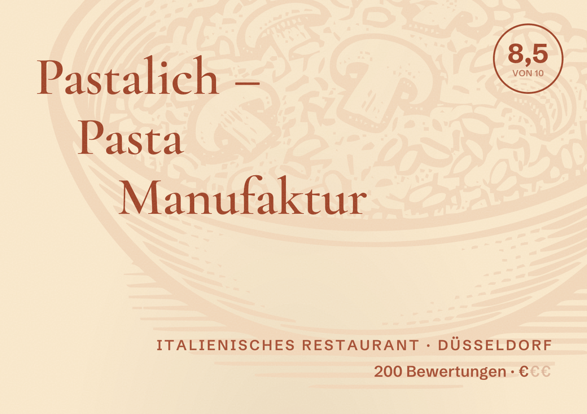 Illustriertes Poster von Pastalich – Pasta Manufaktur, Italienisches Restaurant in Düsseldorf: Bewertung 8,5 von 10 aus 200 Bewertungen, Preisniveau €