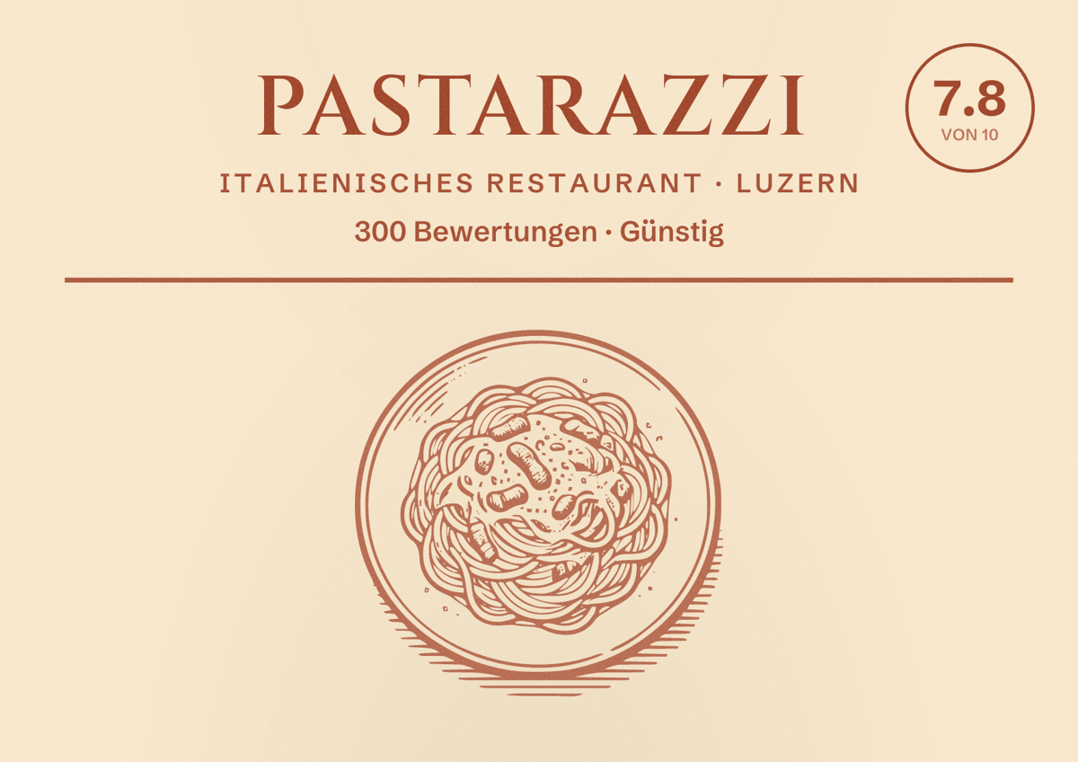 Illustriertes Poster von Pastarazzi, Italienisches Restaurant in Luzern: Bewertung 7.8 von 10 aus 300 Bewertungen, Preisniveau Günstig