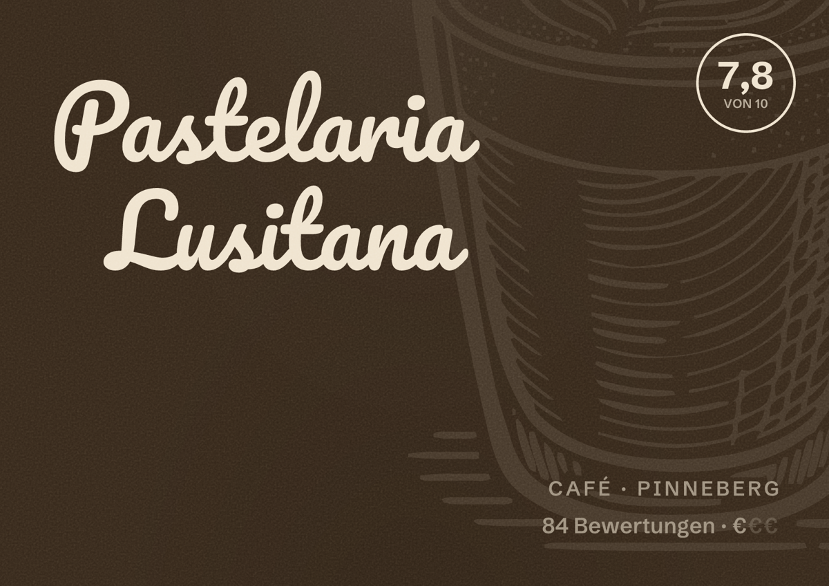 Illustriertes Poster von Pastelaria Lusitana, Café in Pinneberg: Bewertung 7,8 von 10 aus 84 Bewertungen, Preisniveau €