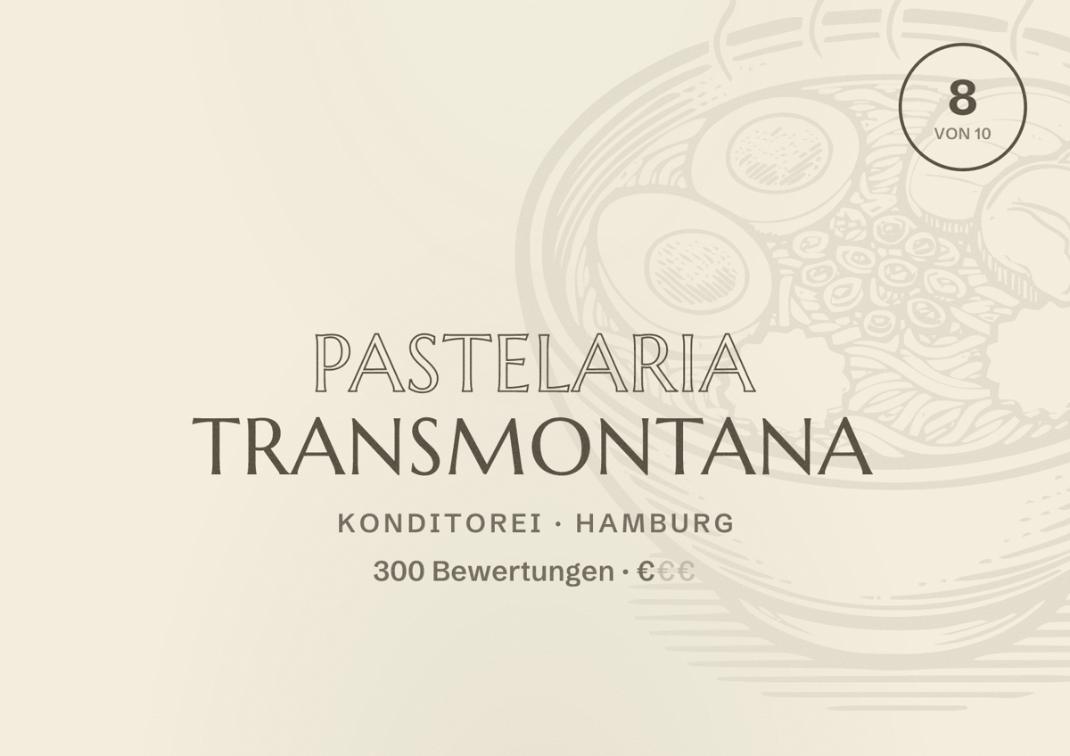 Illustriertes Poster von Pastelaria Transmontana, Konditorei in Hamburg: Bewertung 8,0 von 10 aus 300 Bewertungen, Preisniveau €