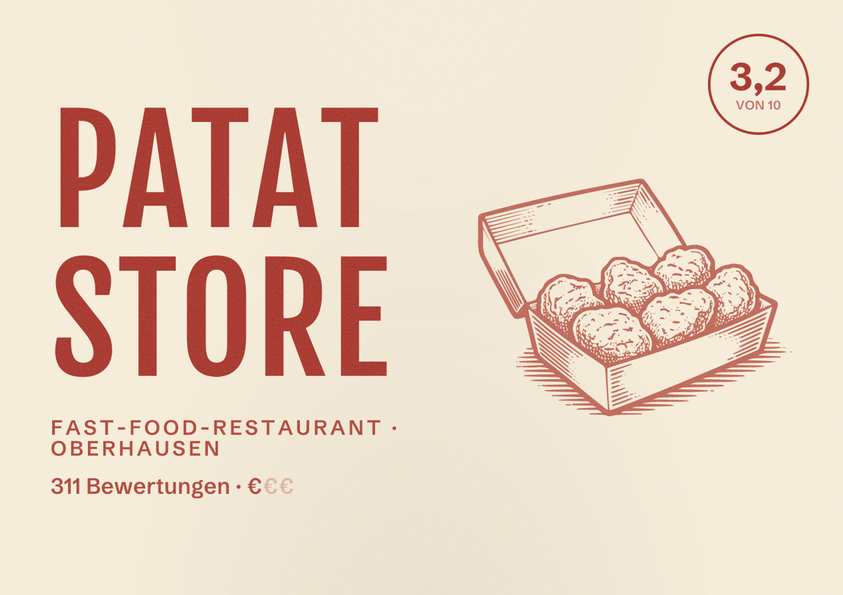 Illustriertes Poster von Patat Store, Fast-Food-Restaurant in Oberhausen: Bewertung 3,2 von 10 aus 311 Bewertungen, Preisniveau €