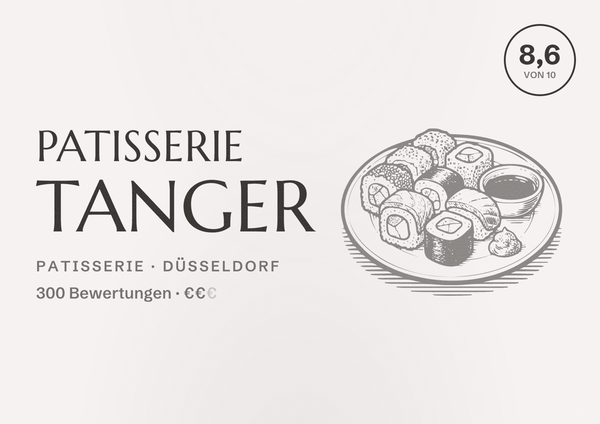 Illustriertes Poster von Patisserie Tanger, Patisserie in Düsseldorf: Bewertung 8,6 von 10 aus 300 Bewertungen, Preisniveau €€