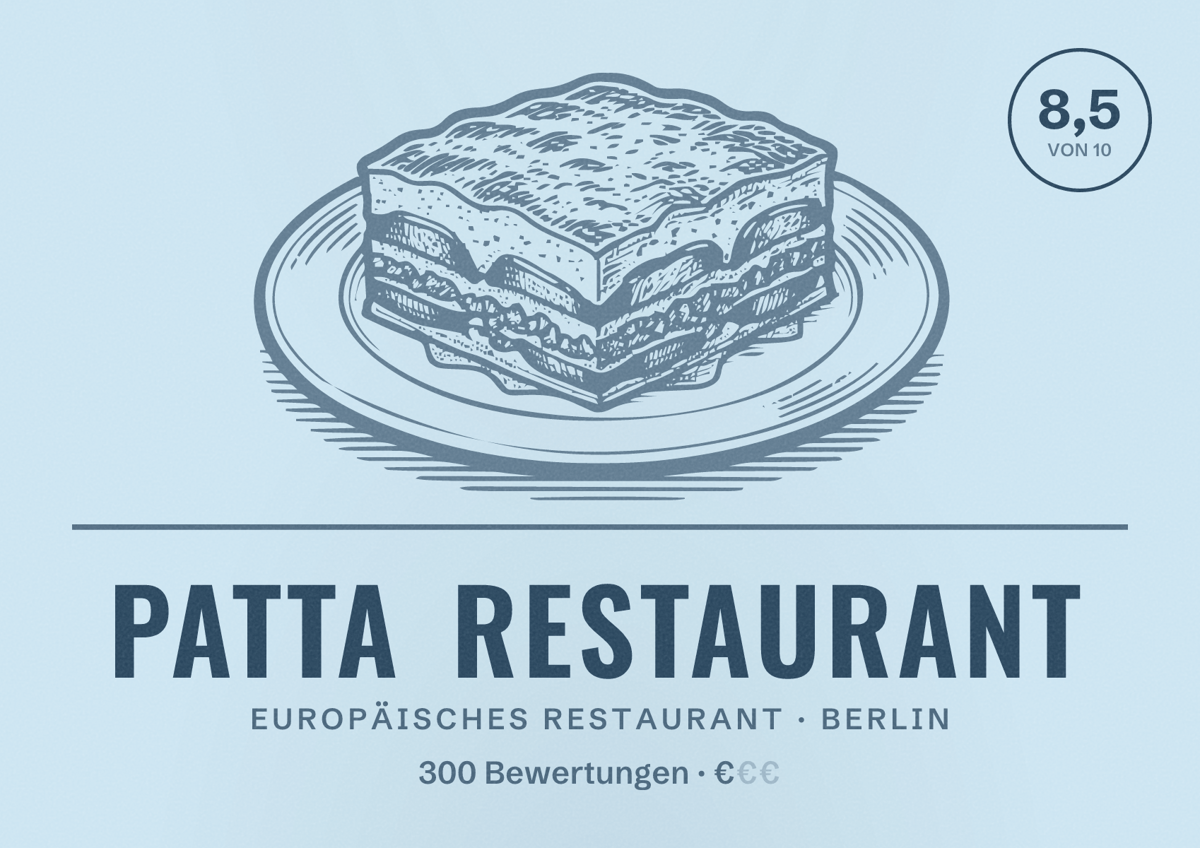 Illustriertes Poster von Patta Restaurant, Europäisches Restaurant in Berlin: Bewertung 8,5 von 10 aus 300 Bewertungen, Preisniveau €