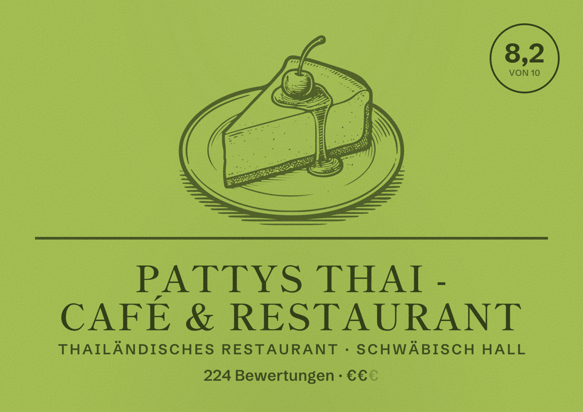 Illustriertes Poster von Pattys Thai - Café & Restaurant, Thailändisches Restaurant in Schwäbisch Hall: Bewertung 8,2 von 10 aus 224 Bewertungen, Preisniveau €€
