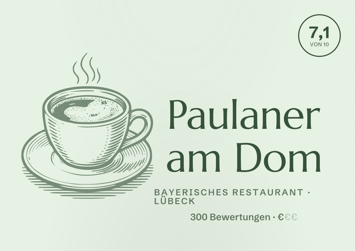 Illustriertes Poster von Paulaner am Dom, Bayerisches Restaurant in Lübeck: Bewertung 7,1 von 10 aus 300 Bewertungen, Preisniveau €