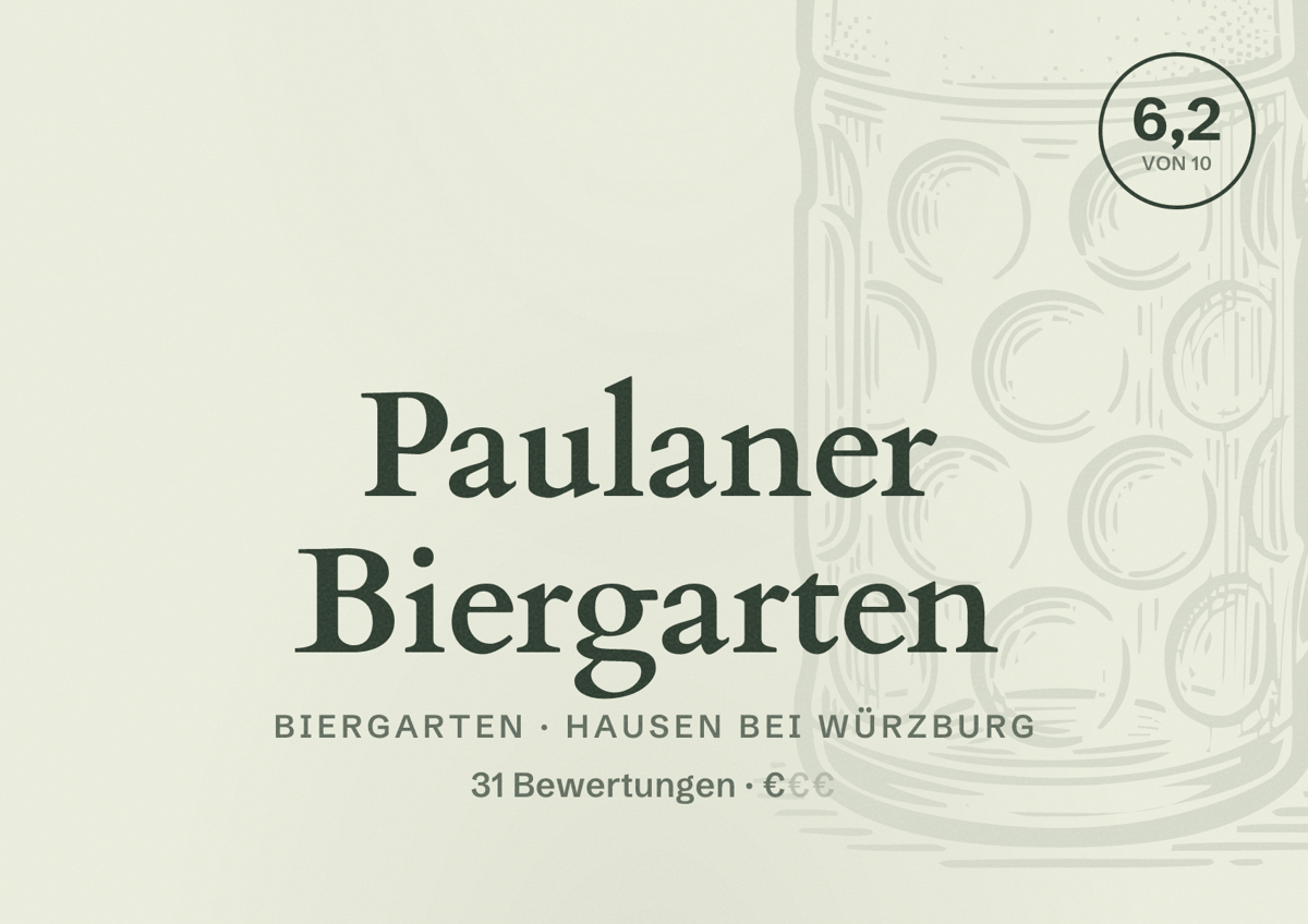 Illustriertes Poster von Paulaner Biergarten, Biergarten in Hausen bei Würzburg: Bewertung 6,2 von 10 aus 31 Bewertungen, Preisniveau €