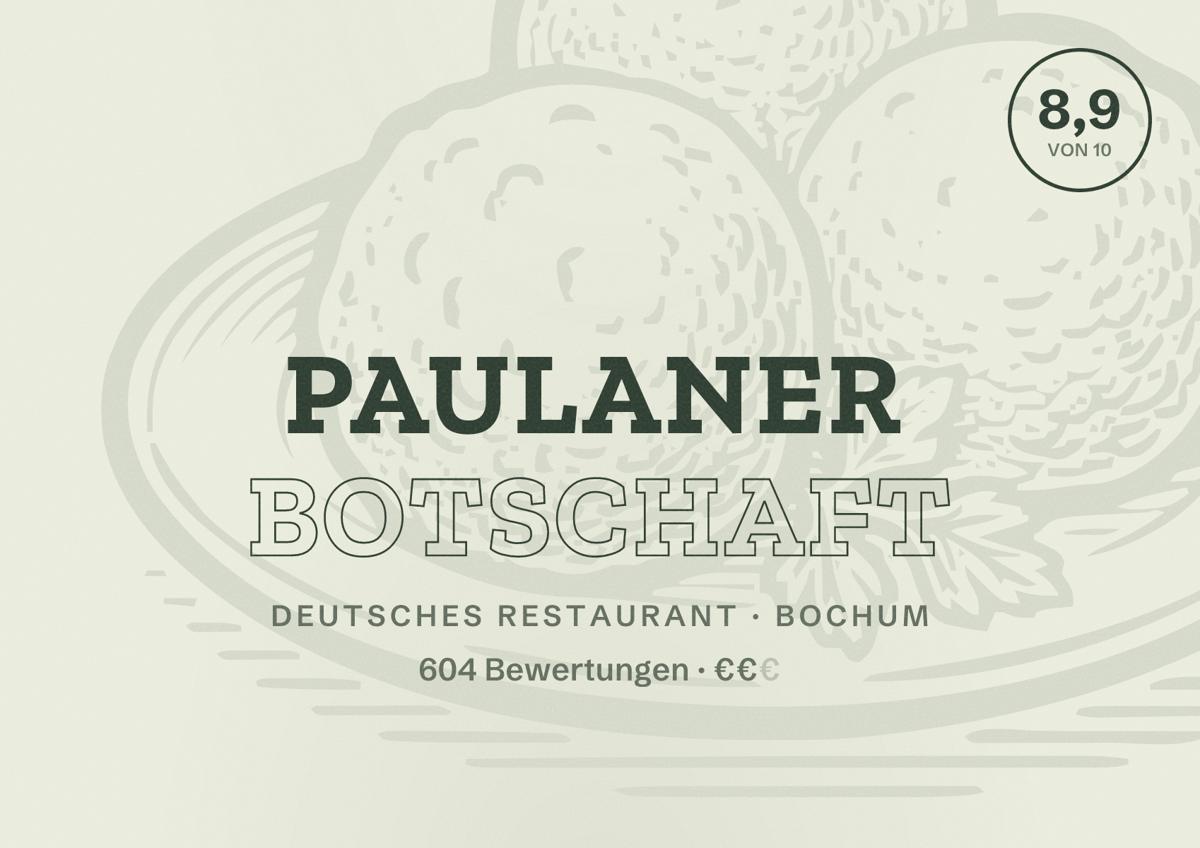 Illustriertes Poster von Paulaner Botschaft, Deutsches Restaurant in Bochum: Bewertung 8,9 von 10 aus 604 Bewertungen, Preisniveau €€
